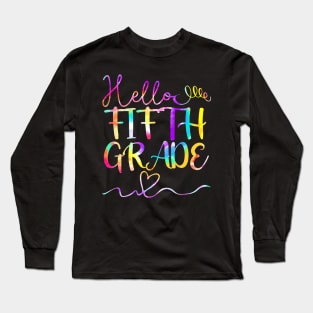 Hello Fifth 5th Grade Teacher Student Back To School Long Sleeve T-Shirt